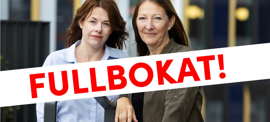 Porträttbild av Christine Fransholm och Cecilia Backentorn med texten Fullbokat